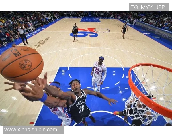 NBA直播篮网对阵76人精彩对决全程回顾与分析